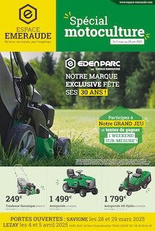 Prospectus Espace Emeraude à Savigné, "Spécial motoculture", 20 pages de promos valables du 05/03/2025 au 28/06/2025