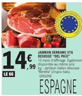 E.Leclerc Chécy - Promo Jambon Serrano STG désossé 'Del País' Promo Jambon Serrano STG désossé 'Del País' à 14,99 € dans le catalogue E.Leclerc à Chécy