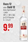 Ouzo 12 oder Gold 12 von Ouzo im aktuellen Trinkgut Prospekt