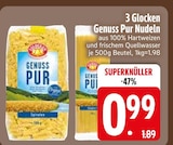 Genuss Pur Spätzle im Angebot bei EDEKA in Kempten Genuss Pur Spätzle Angebote von 3 Glocken bei EDEKA Kempten für 0,99 €