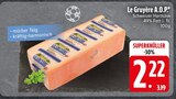 Le Gruyère A.O.P. im EDEKA Prospekt Le Gruyère A.O.P. von im aktuellen EDEKA Prospekt für 2,22 €