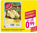 E center - Junger Gouda in Scheiben Angebot im Prospekt Junger Gouda in Scheiben bei E center im Prospekt "" für 0,99 €
