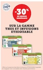 -30% de remise immédiate sur la gamme des thés et infusions Ethiquable - Ethiquable dans le catalogue Super U