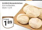 Weizenbrötchen Angebote von Globus bei GLOBUS Castrop-Rauxel für 1,89 €