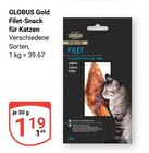 Aktuelles Filet-Snack für Katzen Angebot bei GLOBUS in Trier ab 1,19 €