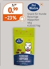 Snack für Hunde Angebote von Pet Bistro bei Müller Bruchsal für 0,99 €