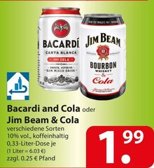 Bacardi and Cola oder Jim Beam & Cola bei famila Nordost in Pinneberg Bacardi and Cola oder Jim Beam & Cola im Angebot bei famila Nordost Pinneberg für 1,99 €