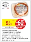 Intermarché Super Vienne - Promo Fromage de chèvre Promo Fromage de chèvre à 2,19 € dans le catalogue Intermarché Super à Vienne