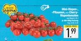 Mini-Rispen-, -Pflaumen, oder Cherry-Rispentomaten von  im aktuellen EDEKA Prospekt für 1,99 €