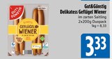 Delikatess Geflügel Wiener im E xpress Prospekt Delikatess Geflügel Wiener von Gut&Günstig im aktuellen E xpress Prospekt für 3,33 €