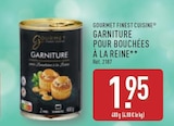 Garniture pour Bouchées à la Reine - GOURMET FINEST CUISINE à 1,95 € dans le catalogue Aldi