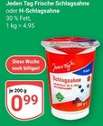 Frische Schlagsahne oder H-Schlagsahne im Angebot bei GLOBUS in Rostock Frische Schlagsahne oder H-Schlagsahne Angebote von Jeden Tag bei GLOBUS Rostock für 0,99 €