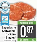 E center Garmisch-Partenkirchen - Bayerische Schweinerücken-Steaks Angebot im Prospekt Bayerische Schweinerücken-Steaks bei E center im Garmisch-Partenkirchen Prospekt für 0,87 €