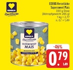 Supersweet Mais von EDEKA Herzstücke im aktuellen E center Prospekt für 0,79 €