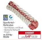 Spanferkel-Rollbraten für 10,15 € bei METRO im Angebot Spanferkel-Rollbraten im aktuellen METRO Prospekt
