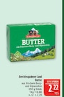 Butter von Berchtesgadener Land für 2,22 € bei Marktkauf im Angebot Butter von Berchtesgadener Land im aktuellen Marktkauf Prospekt