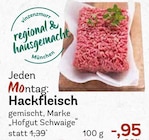 Hackfleisch im Angebot bei EDEKA in München Hackfleisch Angebote von Hofgut Schwaige bei EDEKA München für 0,95 €