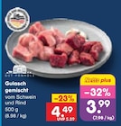 Netto Marken-Discount Lübtheen - Gulasch gemischt Angebot im Prospekt Gulasch gemischt bei Netto Marken-Discount im Lübtheen Prospekt für 3,99 €