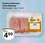 Puten Ministeak im Angebot bei GLOBUS in Mannheim Puten Ministeak Angebote von Fräulein Heidemarie bei GLOBUS Mannheim für 4,99 €