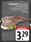 Seeteufel bei EDEKA im Prospekt "" für 3,29 €