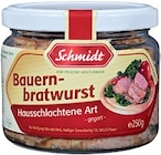 Bauernbratwurst im Angebot bei Kaufland in Chemnitz Bauernbratwurst Angebote von Schmidt bei Kaufland Chemnitz für 1,88 €