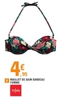 Maillot de bain bandeau femme - TISSAIA en promo chez E.Leclerc Maillot de bain bandeau femme - TISSAIA dans le catalogue E.Leclerc
