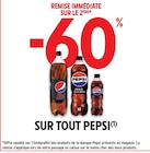 -60% de remise immédiate sur le 2ème sur tout pepsi à Intermarché dans Portiragnes -60% de remise immédiate sur le 2ème sur tout pepsi à Intermarché dans Portiragnes