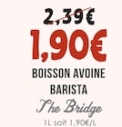 Boisson avoine barista - THE BRIDGE dans le catalogue Naturalia