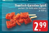 Aktuelle Thunfisch Angebote bei E center in Mönchengladbach Aktuelles Thunfisch-Garnelen-Spieß Angebot bei E center in Mönchengladbach ab 2,99 €