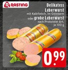 Delikatess Leberwurst im Angebot bei EDEKA in Bergisch Gladbach Delikatess Leberwurst Angebote von Rasting bei EDEKA Bergisch Gladbach für 0,99 €