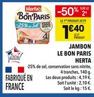 Jambon Le Bon Paris - Herta - Supeco Jambon Le Bon Paris - Herta à 1,40 € dans le catalogue Supeco