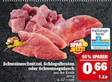 Schweineschnitzel oder Schlegelbraten oder Schweinegulasch bei Marktkauf im Prospekt "" für 0,66 €