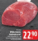Aktuelles Wildschweinkeulenbraten Angebot bei EDEKA in Mönchengladbach ab 22,90 €