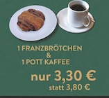 E center Creußen - Franzbrötchen & Pott Kaffee Angebot im Prospekt Franzbrötchen & Pott Kaffee bei E center im Creußen Prospekt für 3,30 €