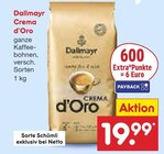Crema d’Oro im Angebot bei Netto Marken-Discount in Böblingen Crema d’Oro Angebote von Dallmayr bei Netto Marken-Discount Böblingen für 19,99 €