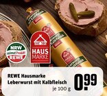 Leberwurst mit Kalbfleisch Angebote von REWE Hausmarke bei REWE Recklinghausen für 0,99 €