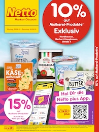 Netto Marken-Discount Prospekt für Nordhausen mit 2 Seiten Netto Marken-Discount Prospekt für Nordhausen: "10% auf Molkerei-Produkte", 2 Seiten, 23.06.2025 - 28.06.2025