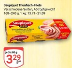 Thunfisch-Filets Angebote von Saupiquet bei GLOBUS Neunkirchen für 3,29 €