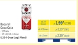Bacardi Coca Cola im Angebot bei METRO in Rodgau Bacardi Coca Cola Angebote bei METRO Rodgau für 2,37 €