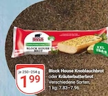 Knoblauchbrot im Angebot bei GLOBUS in Plauen Knoblauchbrot Angebote von Block House bei GLOBUS Plauen für 1,99 €