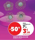 Miroir métal Ø 24 cm - Super U à Lyon Miroir métal Ø 24 cm en promo chez Super U Lyon à 3,99 €