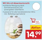 Netto Marken-Discount Dieburg - WC Sitz mit Absenkautomatik Angebot im Prospekt WC Sitz mit Absenkautomatik bei Netto Marken-Discount im Dieburg Prospekt für 14,99 €