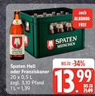 Spaten Hell oder Franziskaner im Angebot bei EDEKA in Greifswald Spaten Hell oder Franziskaner Angebote bei EDEKA Greifswald für 13,99 €