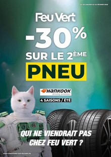 Catalogue Feu Vert à Saint-Denis cette semaine, valable du 28/01/2026 au 24/02/2026 Prospectus Feu Vert à Saint-Denis, "-30% SUR LE 2ÈME PNEU", 1 page de promos valables du 28/01/2026 au 24/02/2026