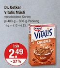 Vitalis Müsli von Dr. Oetker im aktuellen V-Markt Prospekt für 2,49 €