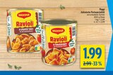 Aktuelles Ravioli in pikanter Sauce Angebot bei diska in Erlangen ab 1,99 €