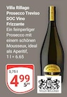 Prosecco Treviso DOC Vino Frizzante Angebote von Villa Rillago bei GLOBUS Leipzig für 4,99 €