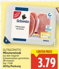 Minutensteak von GUT&GÜNSTIG für 3,79 € bei E center im Angebot Minutensteak von GUT&GÜNSTIG im aktuellen E center Prospekt