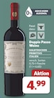Weine Halbtrocken Primitivo Italien von Doppio Passo für 4,99 € bei combi im Angebot Weine Halbtrocken Primitivo Italien von Doppio Passo im aktuellen combi Prospekt