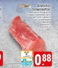 Deutsches Schweinefilet bei EDEKA im Prospekt "" für 0,88 €